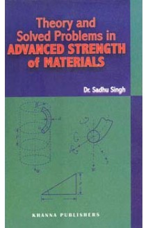 E_Book Theory and Solved Problems in Advanced Strength of Materials